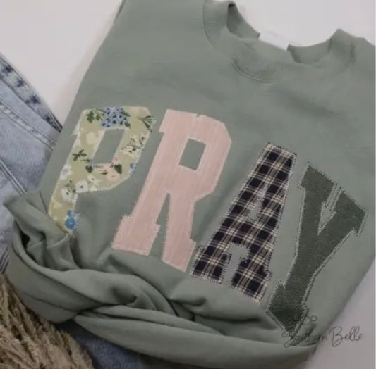 Pray Sweatshirt
